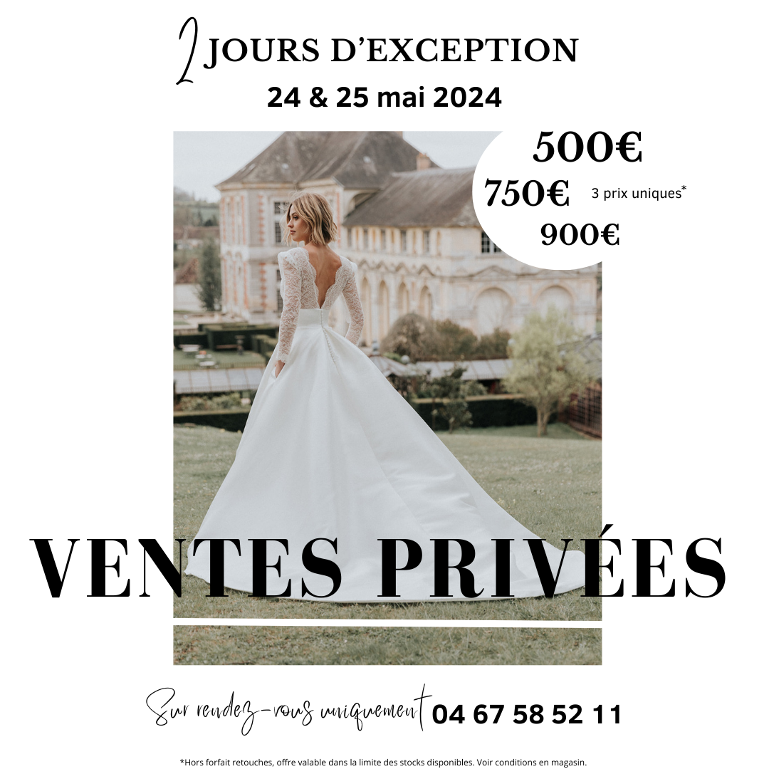 Ventes privées Montpellier Mai 2024