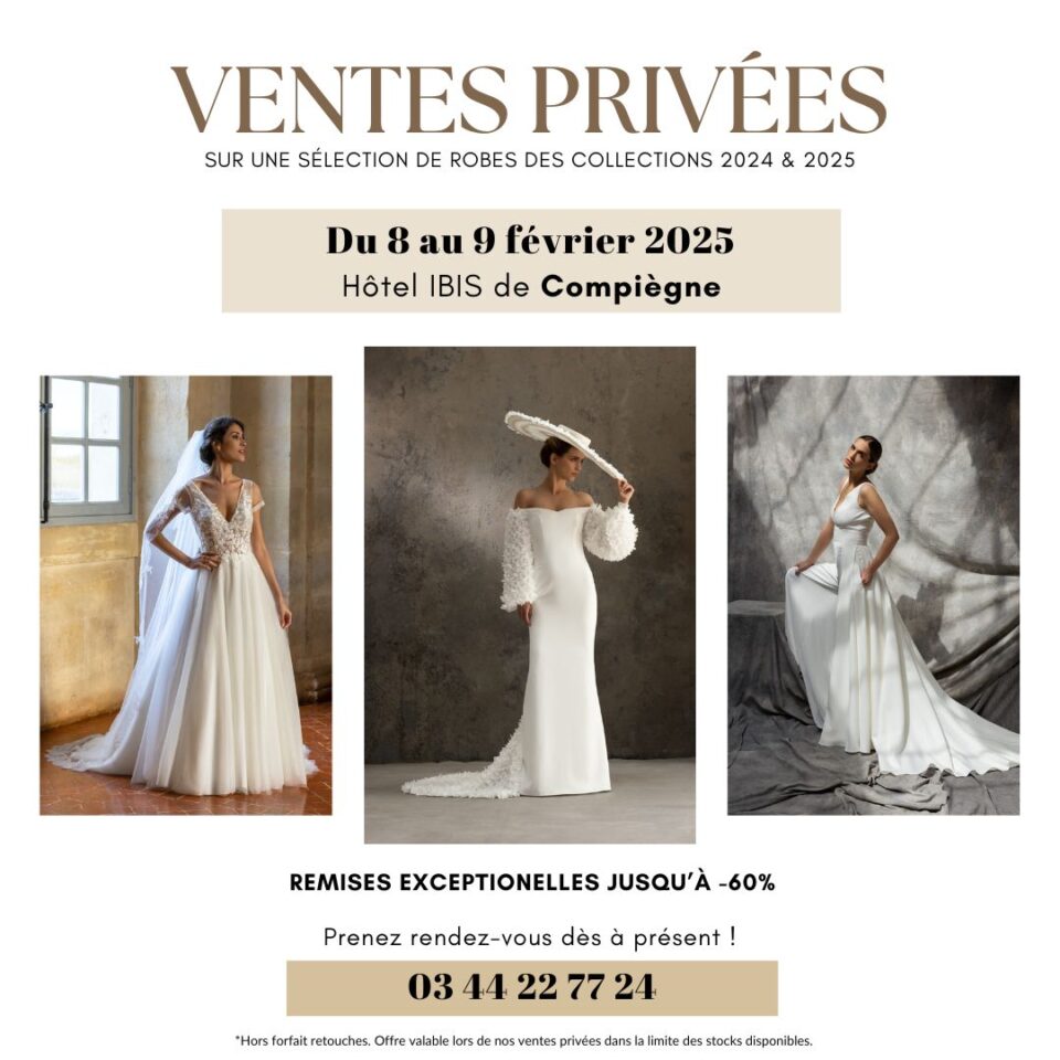 Ventes privées de robes de mariée à Compiègne